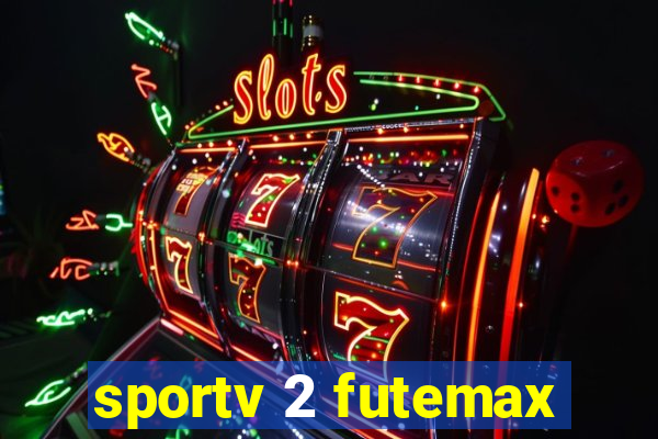 sportv 2 futemax